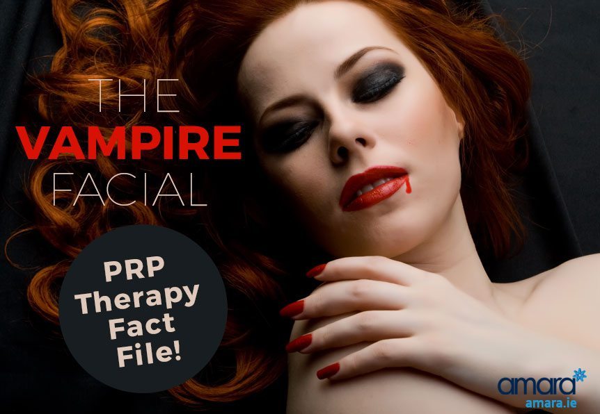 Vampire Facial - PRP Treatment Fact File