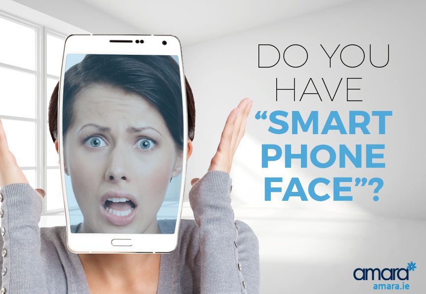 Do You Have Smart Phone Face - Amara Skin Care